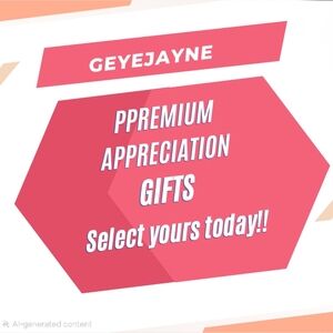 New Premium "Appreciation" Gifts!!